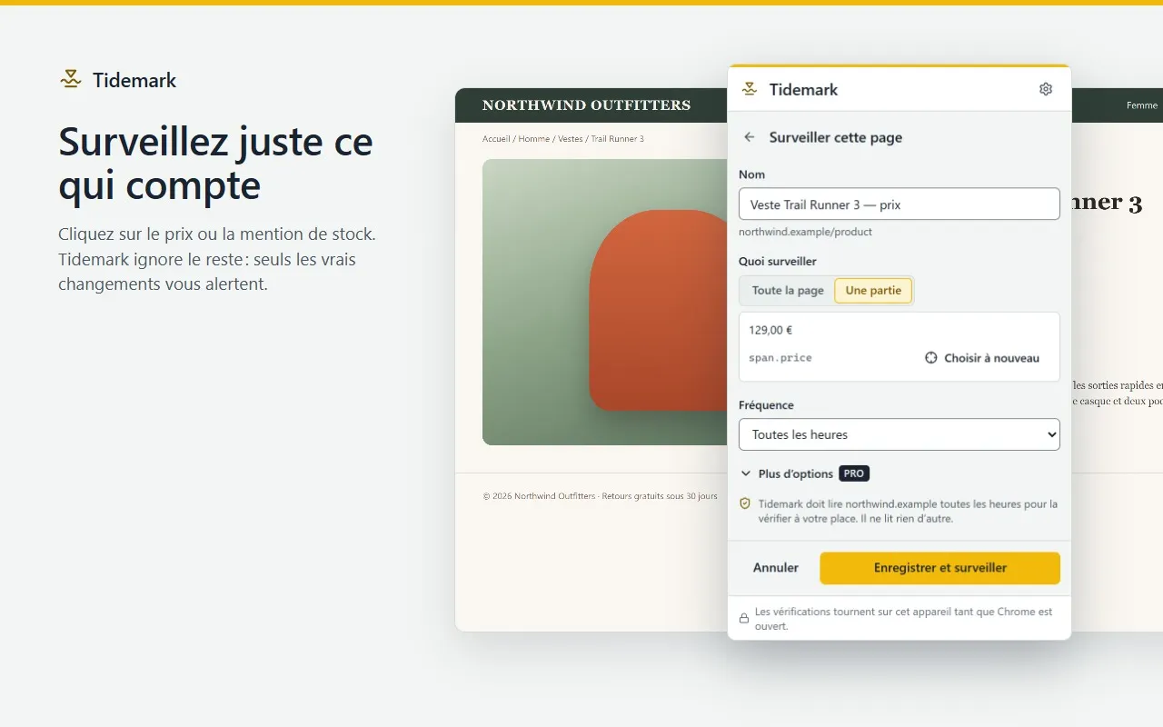 Le formulaire « Surveiller cette page » de Tidemark : une partie de la page choisie (le prix), vérifiée toutes les heures, avec la mention que Tidemark ne lit que ce site.